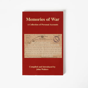Memories of War by John Walters